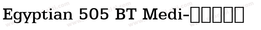 Egyptian 505 BT Medi字体转换